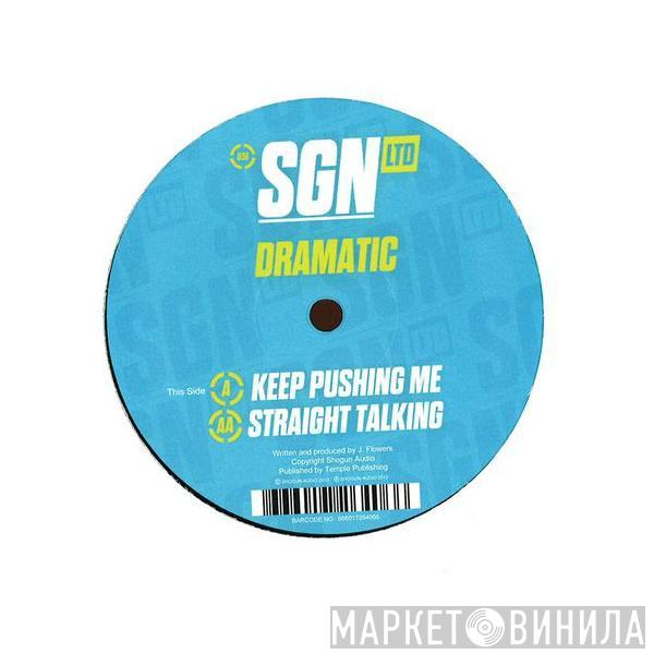 dRamatic - Keep Pushing Me / Straight Talking