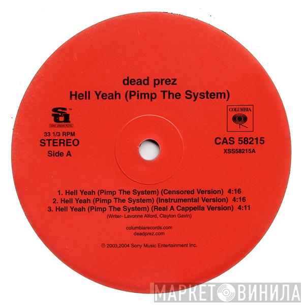  dead prez  - Hell Yeah