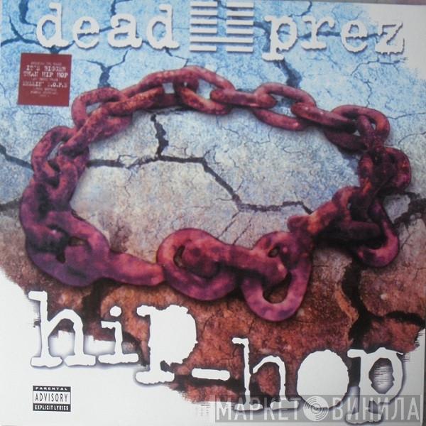 dead prez - Hip-Hop
