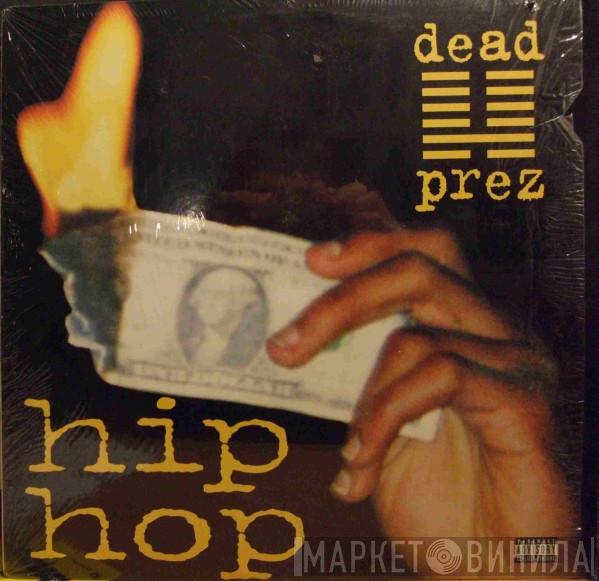  dead prez  - Hip-Hop