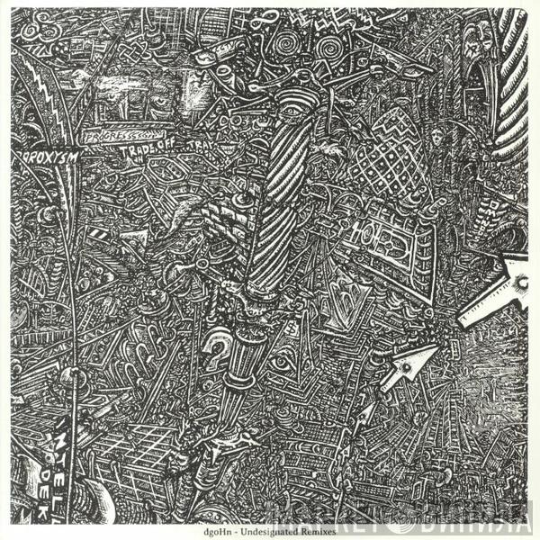 dgoHn - Undesignated Remixes
