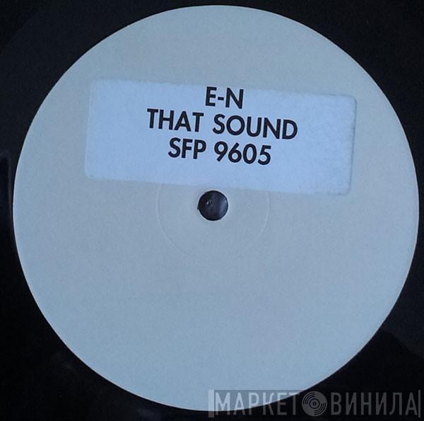 e-N - That Sound