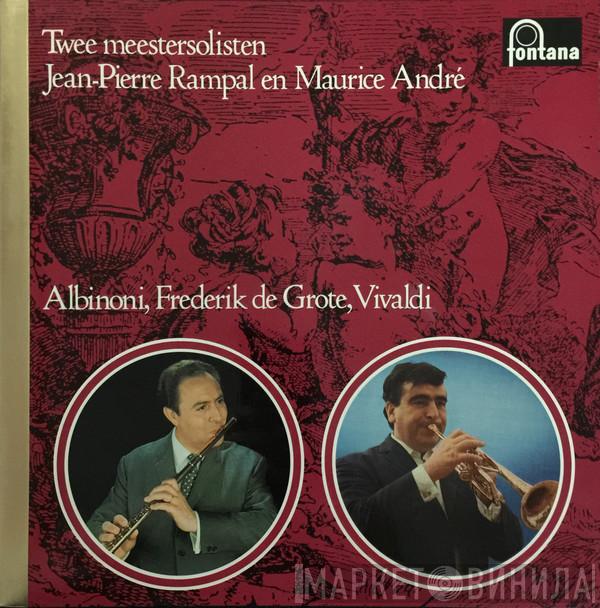en Jean-Pierre Rampal  Maurice André  - Twee Meestersolisten