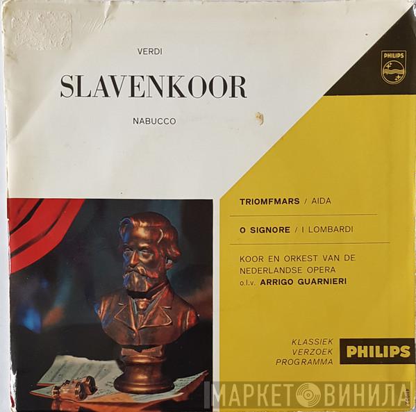 en Nederlands Opera Koor o.l.v. Orchestra Of The Netherlands Opera - Arrigo Guarnieri  Giuseppe Verdi  - Slavenkoor - Nabucco