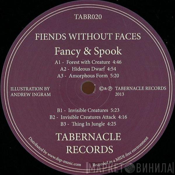 fancy & spook - Fiends Without Faces