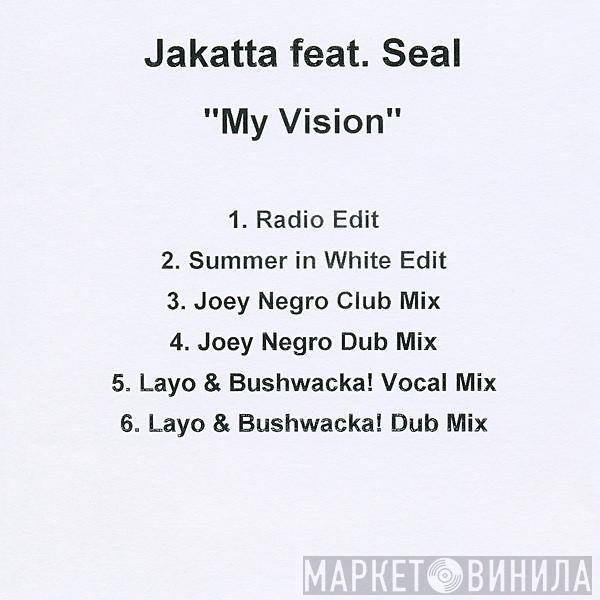 feat. Jakatta  Seal  - My Vision