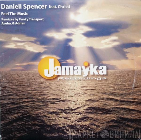 feat. Daniell Spencer  Christi Harber  - Feel The Music