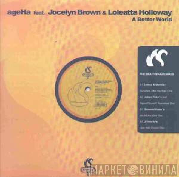 feat. AgeHa & Jocelyn Brown  Loleatta Holloway  - A Better World (The BeatFreak Remixes)