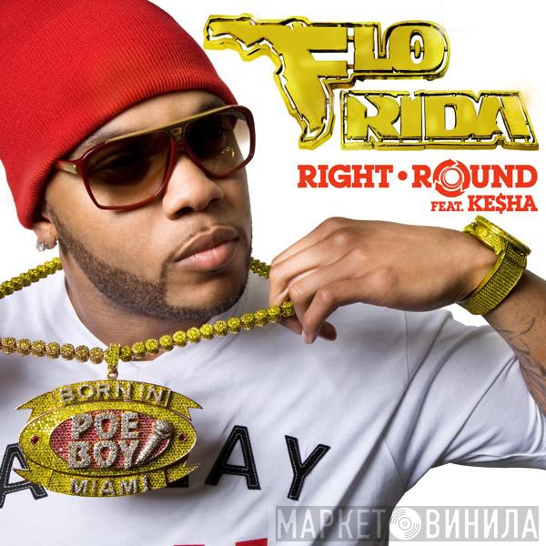 feat. Flo Rida  Kesha  - Right Round