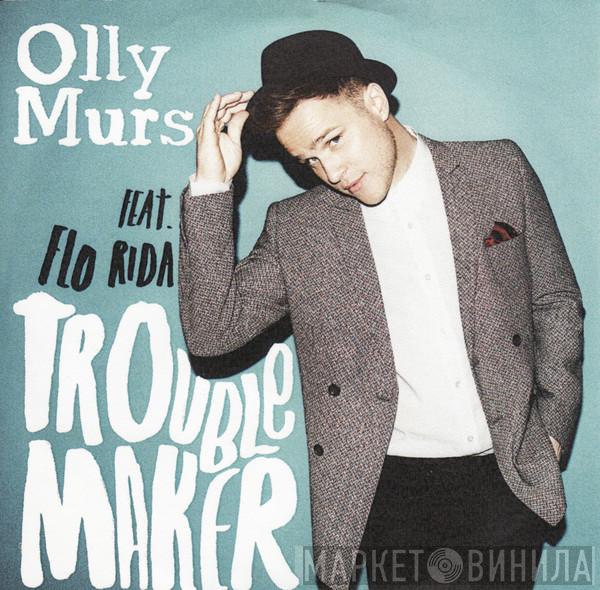 feat. Olly Murs  Flo Rida  - Troublemaker