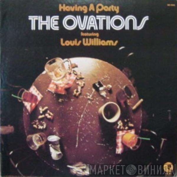 feat. The Ovations  Louis Williams  - Having A Party