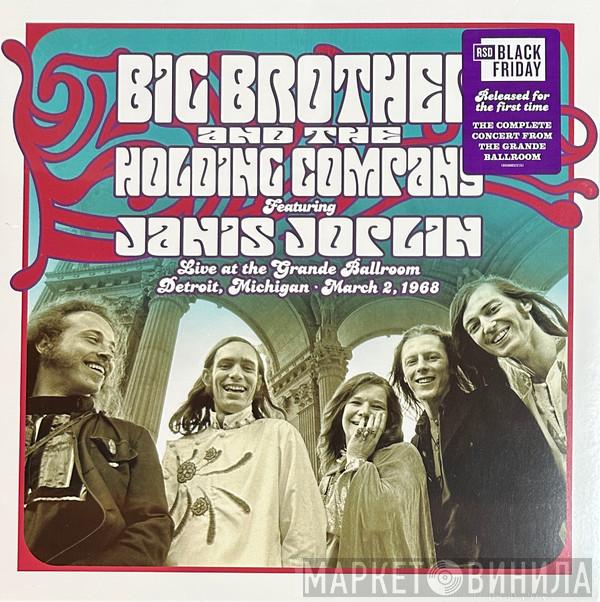 featuring Big Brother & The Holding Company  Janis Joplin  - Live At The Grande Ballroom, Detroit, Michigan, March 2, 1968