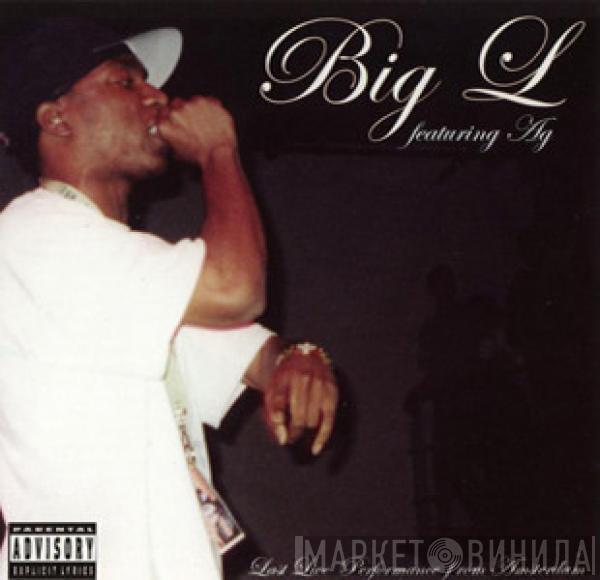 featuring Big L  AG  - Live From Amsterdam
