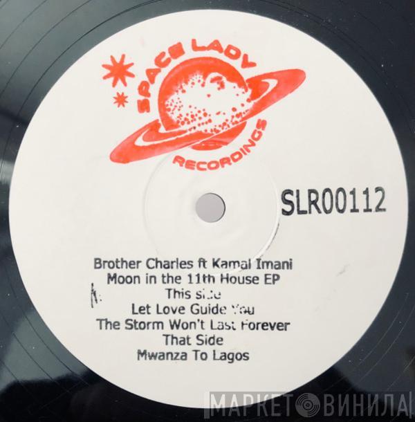 featuring Brother Charles  Kamal Imani  - Moon In The 11th Hour EP