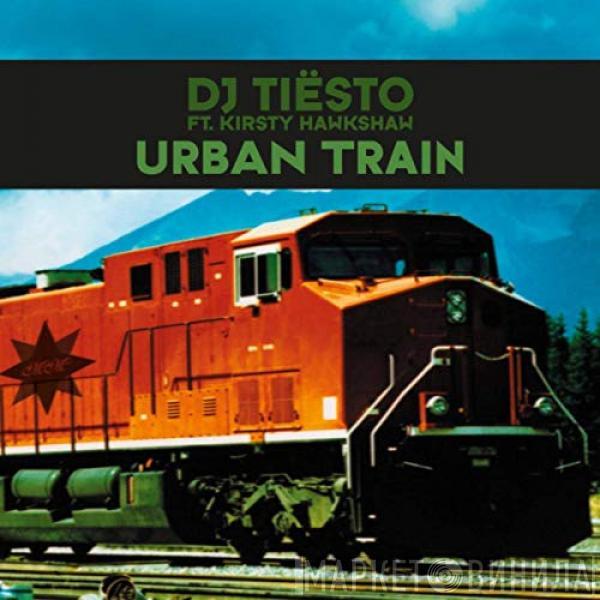featuring DJ Tiësto  Kirsty Hawkshaw  - Urban Train