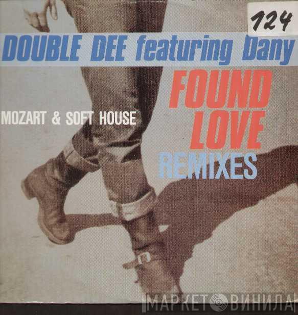 featuring Double Dee  Dany  - Found Love Remixes