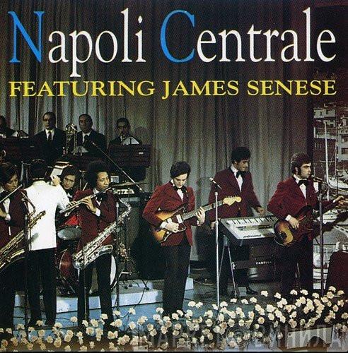 featuring Napoli Centrale  James Senese  - Napoli Centrale Featuring James Senese