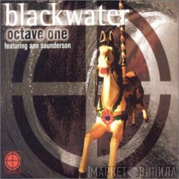 featuring Octave One  Ann Saunderson  - Blackwater