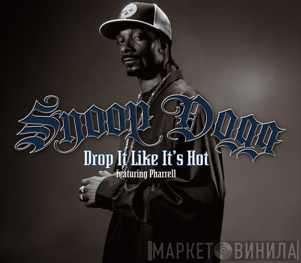 featuring Snoop Dogg  Pharrell Williams  - Drop It Like It's Hot