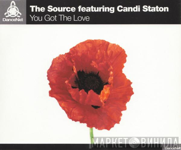 featuring The Source  Candi Staton  - You Got The Love