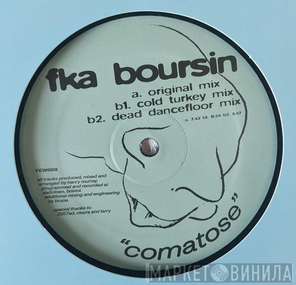fka boursin - Comatose