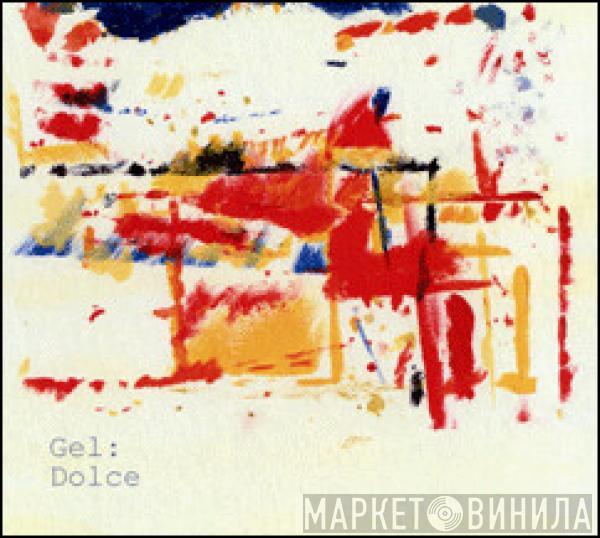 gel: - Dolce