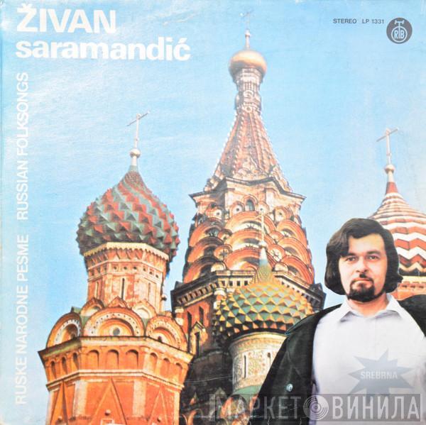 Živan Saramandić - Ruske Narodne Pesme, Russian Folksongs