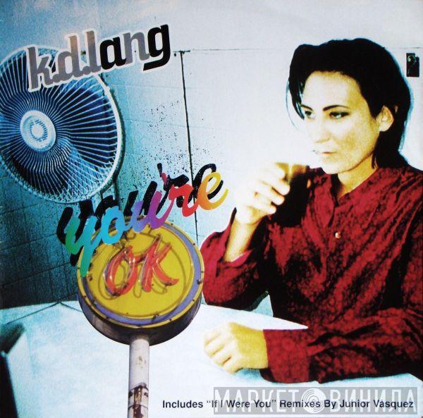 k.d. lang - You're OK