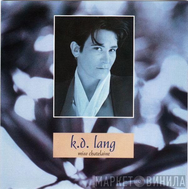 k.d. lang - Miss Chatelaine