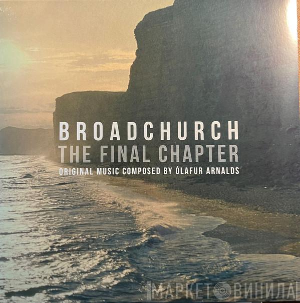Ólafur Arnalds - Broadchurch: The Final Chapter