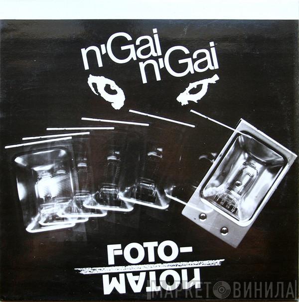 n'gai n'gai - Foto-Maton