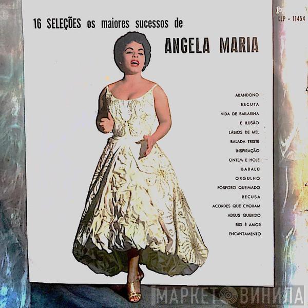 Ângela Maria - 16 Seleções - Os Maiores Sucessos de Angela Maria