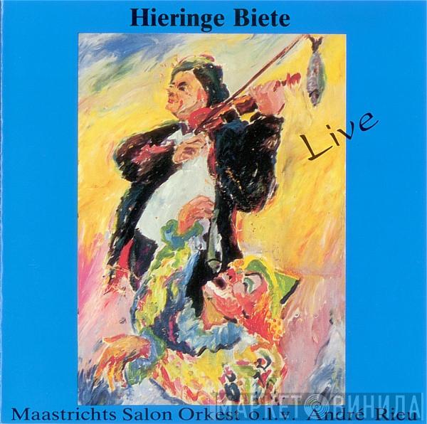 o.l.v. Maastrichts Salon Orkest  André Rieu  - Hieringe Biete