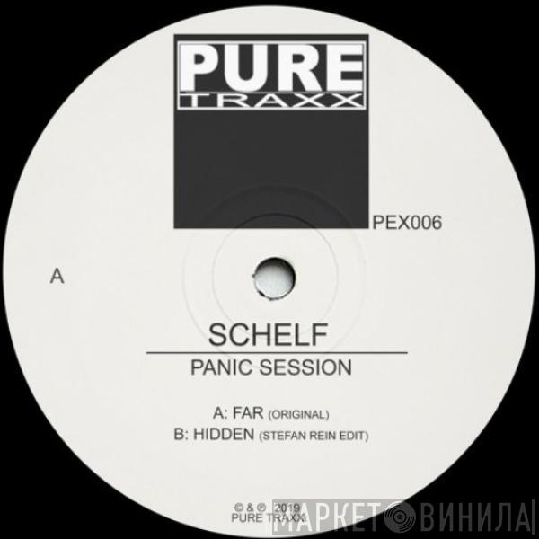 schelf - Panic Session