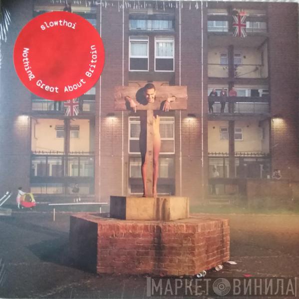 slowthai - Nothing Great About Britain