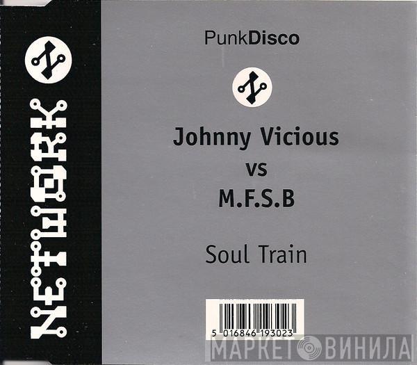 vs Johnny Vicious  MFSB  - T.S.O.P (Theme From Soul Train '94)