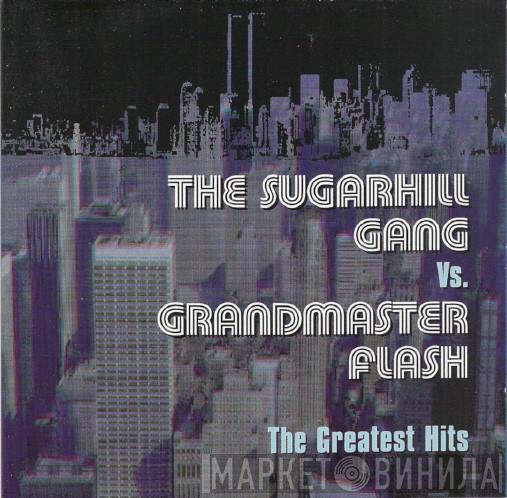 vs. Sugarhill Gang  Grandmaster Flash  - The Greatest Hits