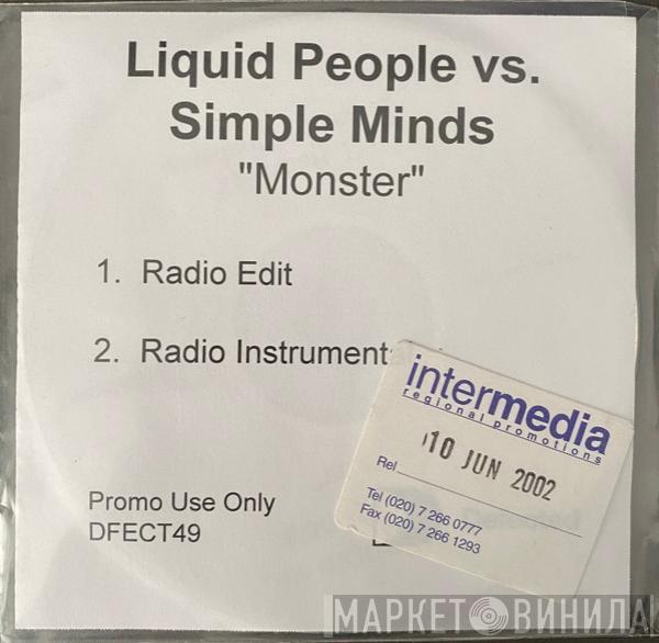 vs. Liquid People  Simple Minds  - Monster