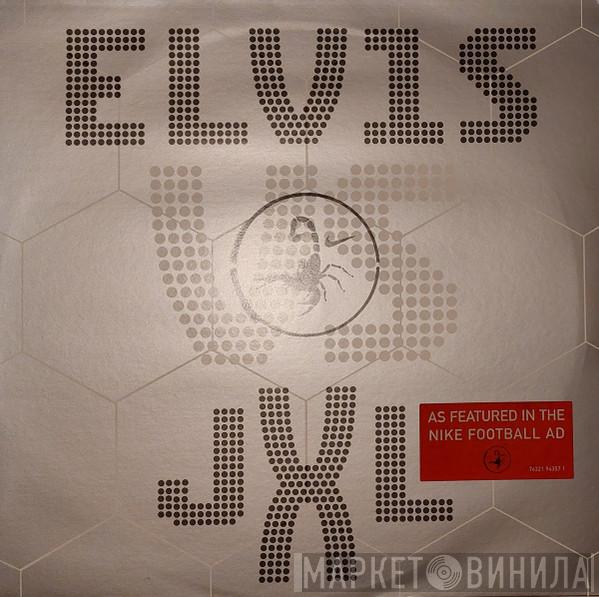 vs. Elvis Presley  Junkie XL  - A Little Less Conversation