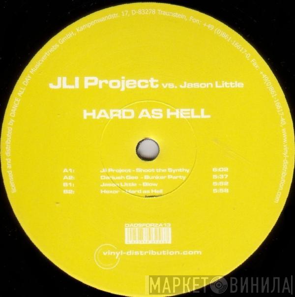 vs. JLI-Project  Jason Little  - Hard As Hell