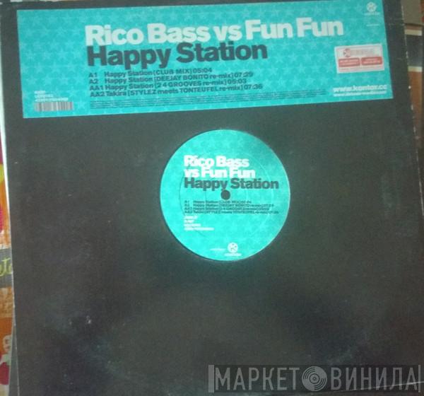 vs. Rico Bass  Fun Fun  - Happy Station