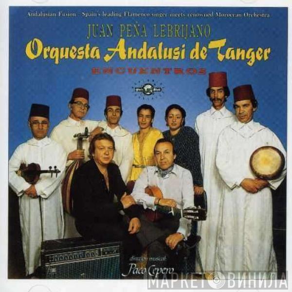 with El Lebrijano  Orquesta Andalusi De Tanger  - Encuentros