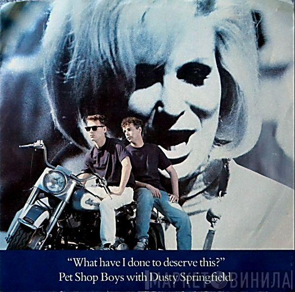 with Pet Shop Boys  Dusty Springfield  - What Have I Done To Deserve This?