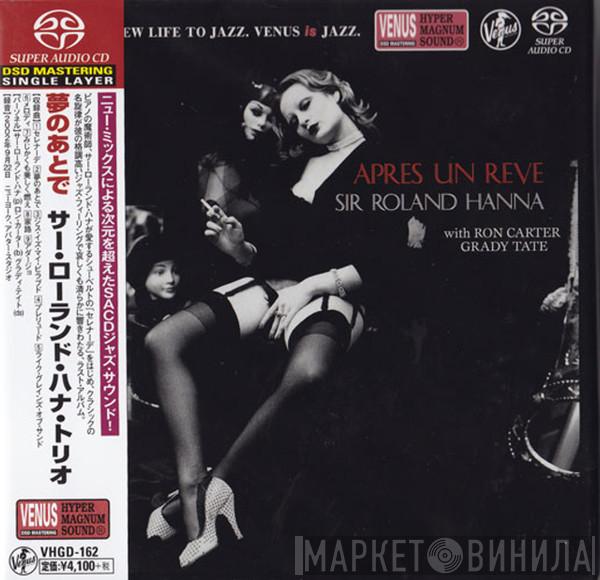 with Roland Hanna , Ron Carter  Grady Tate  - Apres Un Reve = 夢のあとで