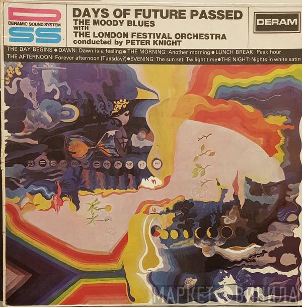 with The Moody Blues conducted by The London Festival Orchestra  Peter Knight   - Days Of Future Passed