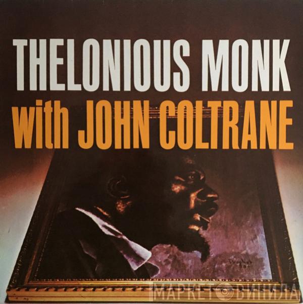 with Thelonious Monk  John Coltrane  - Thelonious Monk With John Coltrane