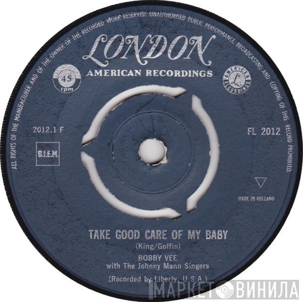 with the Bobby Vee  The Johnny Mann Singers  - Take Good Care Of My Baby