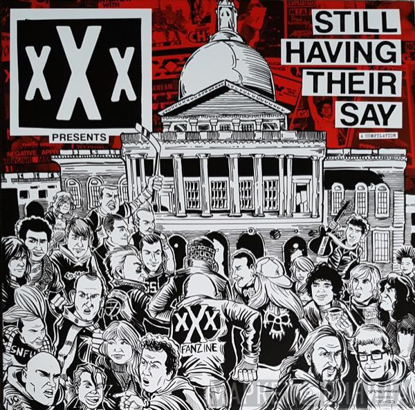  - xXx Presents - Still Having Their Say