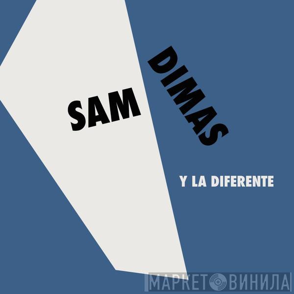 y Sam Dimas  La Diferente  - El Tumbao