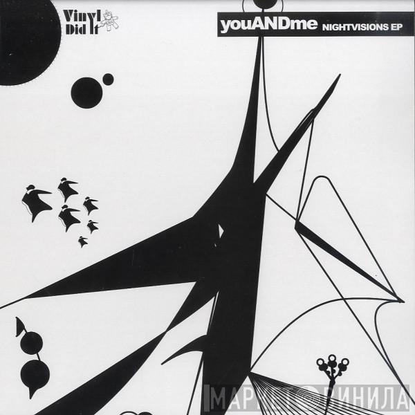 youANDme - Nightvisions EP